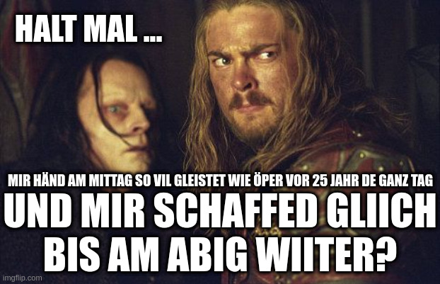 Halt mal…
