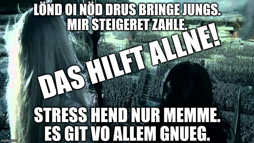 Das hilft allne!