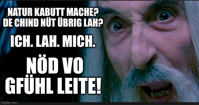 Ich lah mich nöd vo Gfühl leite!