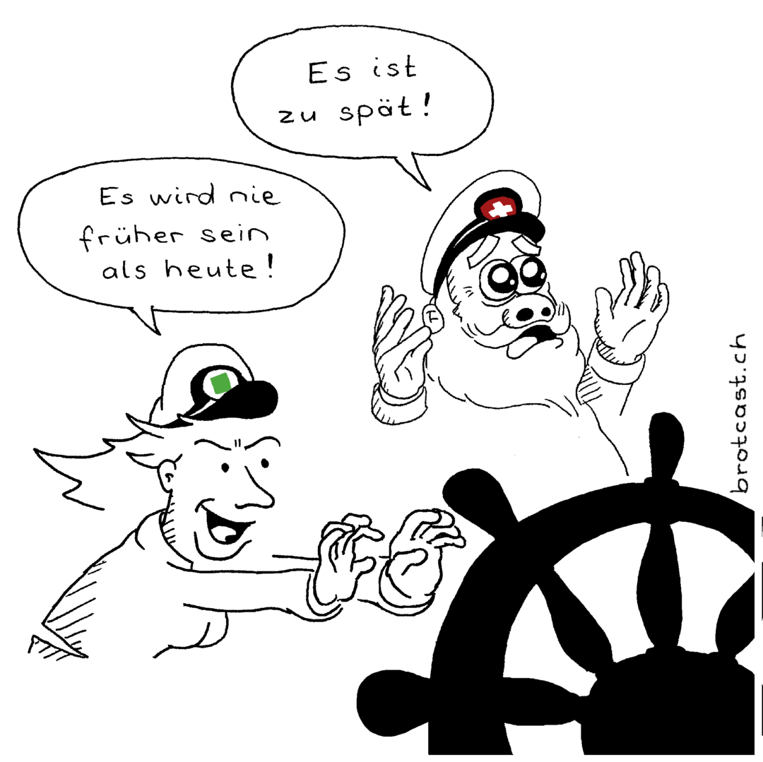 Zwei Seeleute vor einem Steuerrad. Die junge Frau auf der linken Seite mit dem Logo der Digitalen Gesellschaft greift energisch nach dem Steuer. Der ältere Herr zur Rechten mit Bart verwirft die Hände und hat einen verzweifelten Gesichtsausdruck. Der Mann sagt: “Es ist zu spät!” Die Frau entgegnet: “Es wird nie früher sein als heute!”